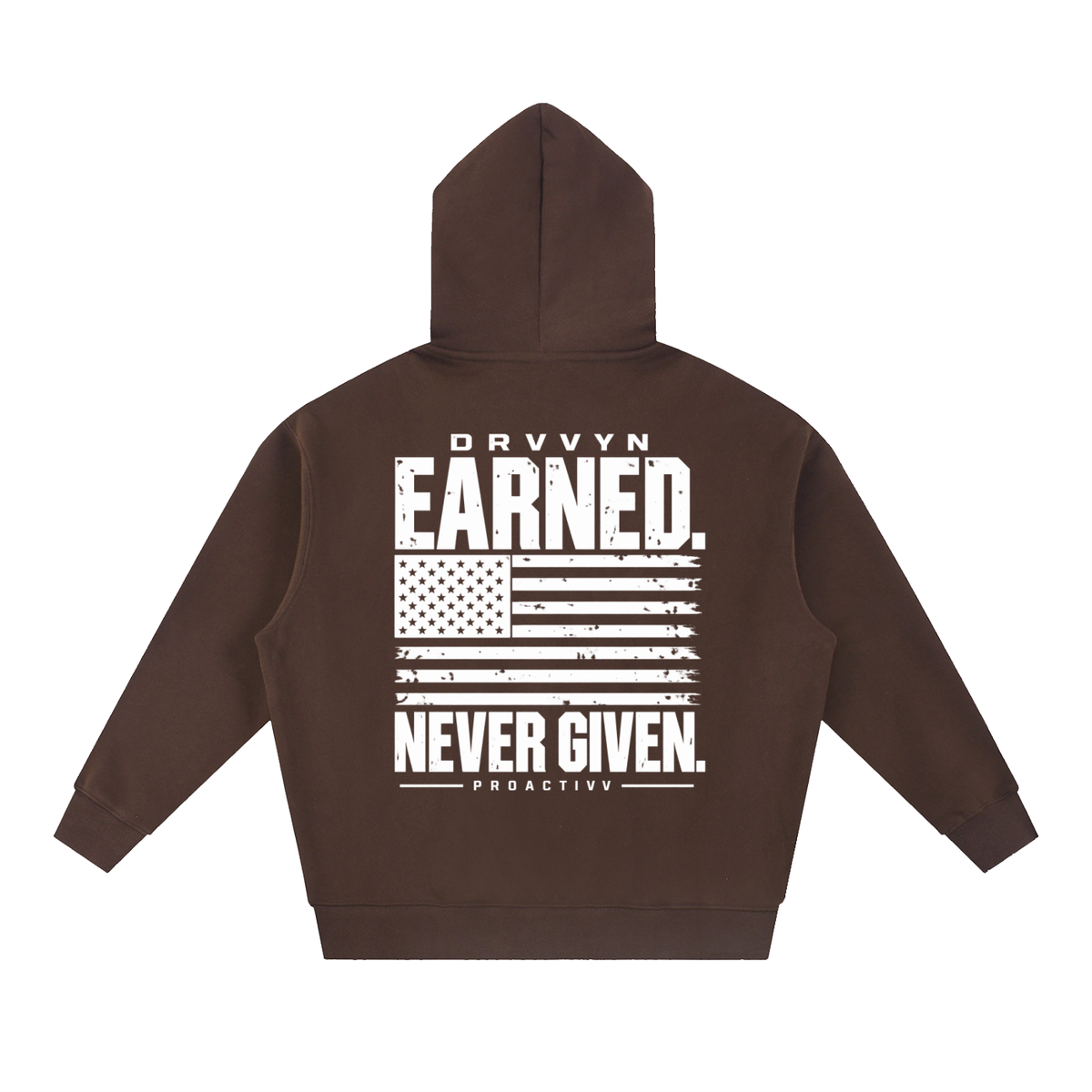 DRVVYN Proactivv — Earned Never Given Men’s Boxy Fleece Hoodie