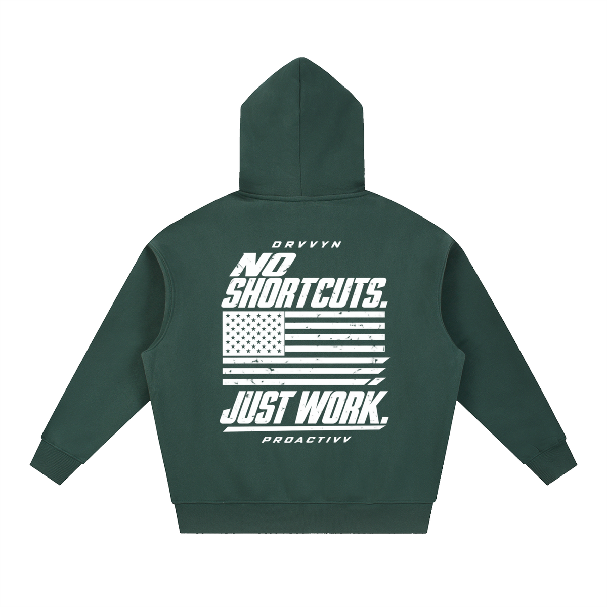 DRVVYN Proactivv — No Shortcuts, Just Work Men’s Hoodie