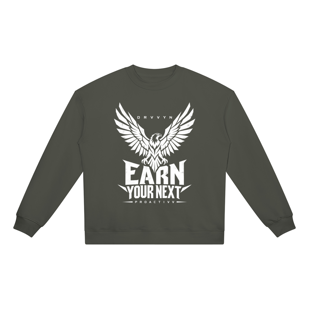 DRVVYN Proactivv — Earn Your Next Unisex Heavyweight Crewneck