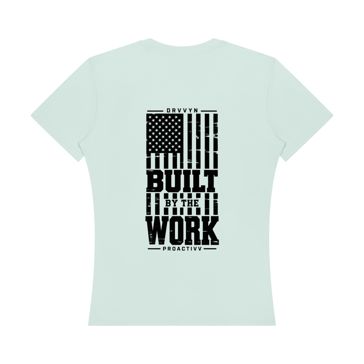 DRVVYN Proactivv — Built by the Work Women’s Performance Tee