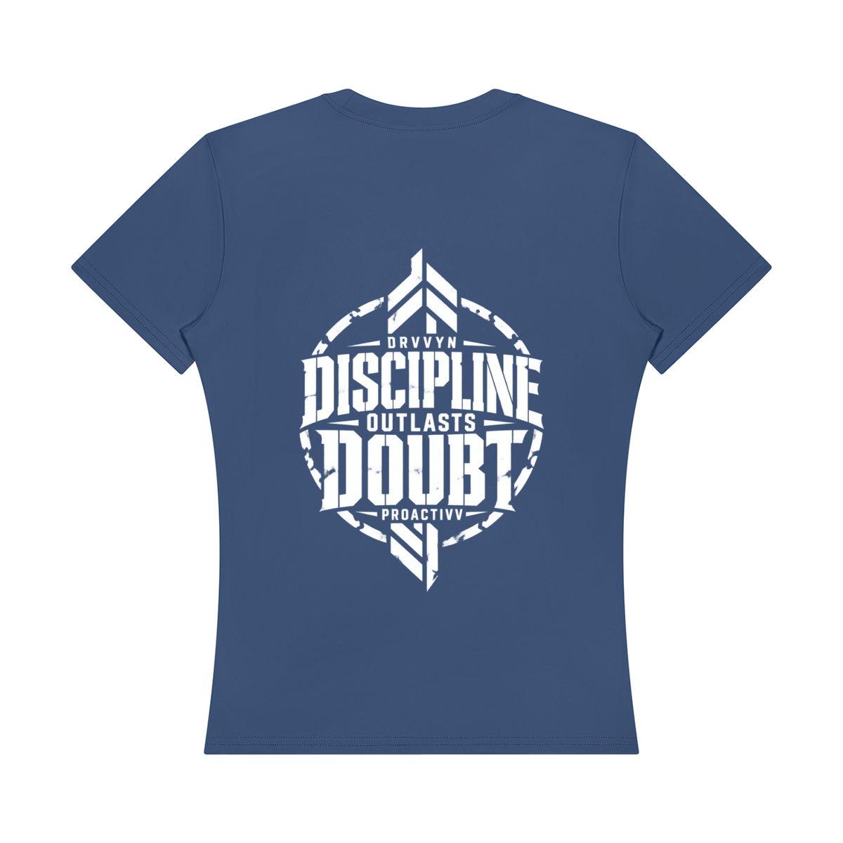 DRVVYN Proactivv — Discipline Outlasts Doubt Women’s Performance Tee