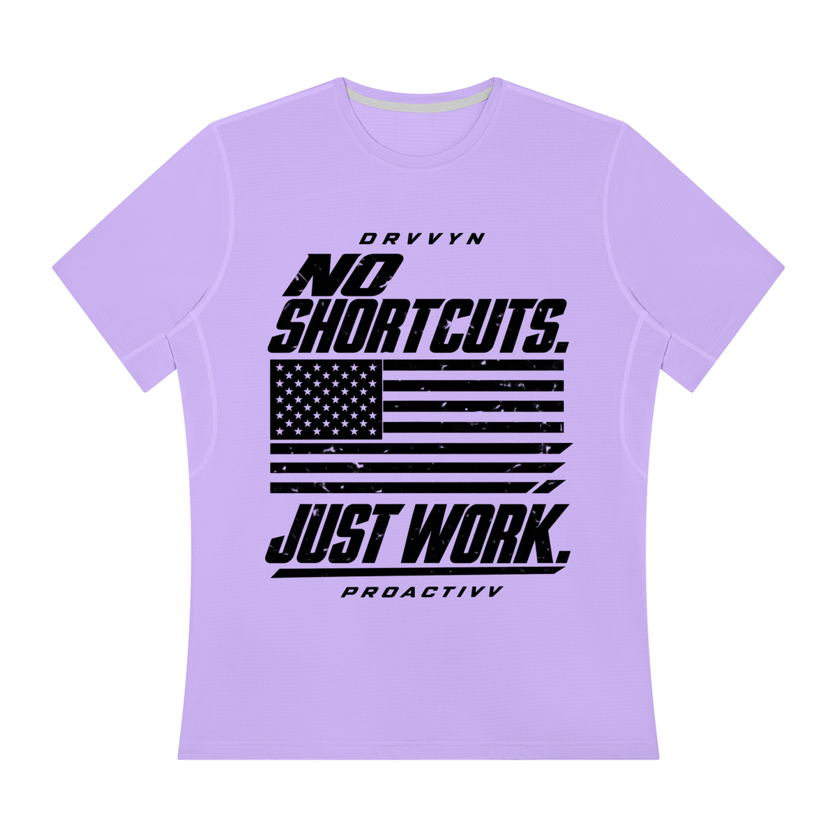 DRVVYN Proactivv — No Shortcuts, Just Work Men’s Performance Tee