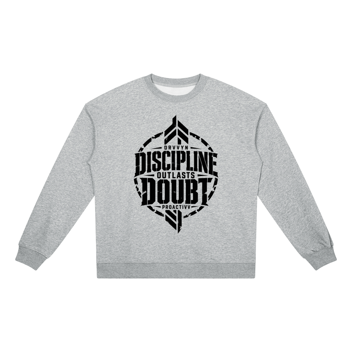 DRVVYN Proactivv — Discipline Outlasts Doubt Unisex Heavyweight Crewneck