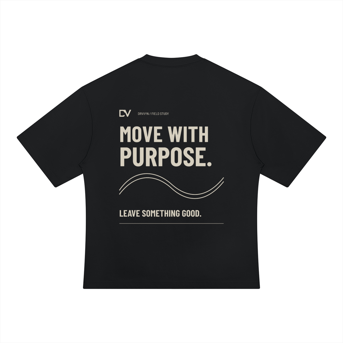 DRVVYN Move With Purpose — Heavyweight Tee