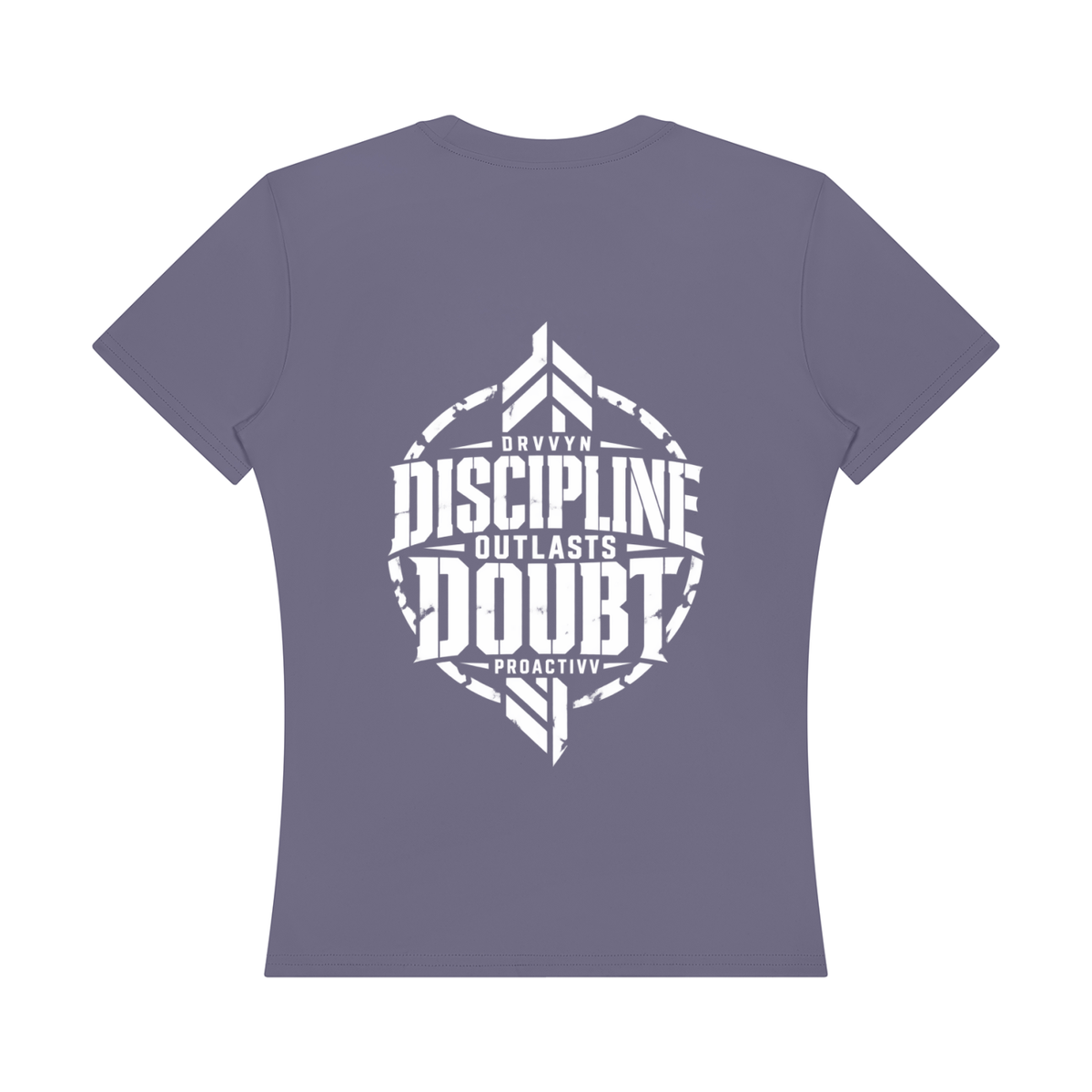 DRVVYN Proactivv — Discipline Outlasts Doubt Women’s Performance Tee