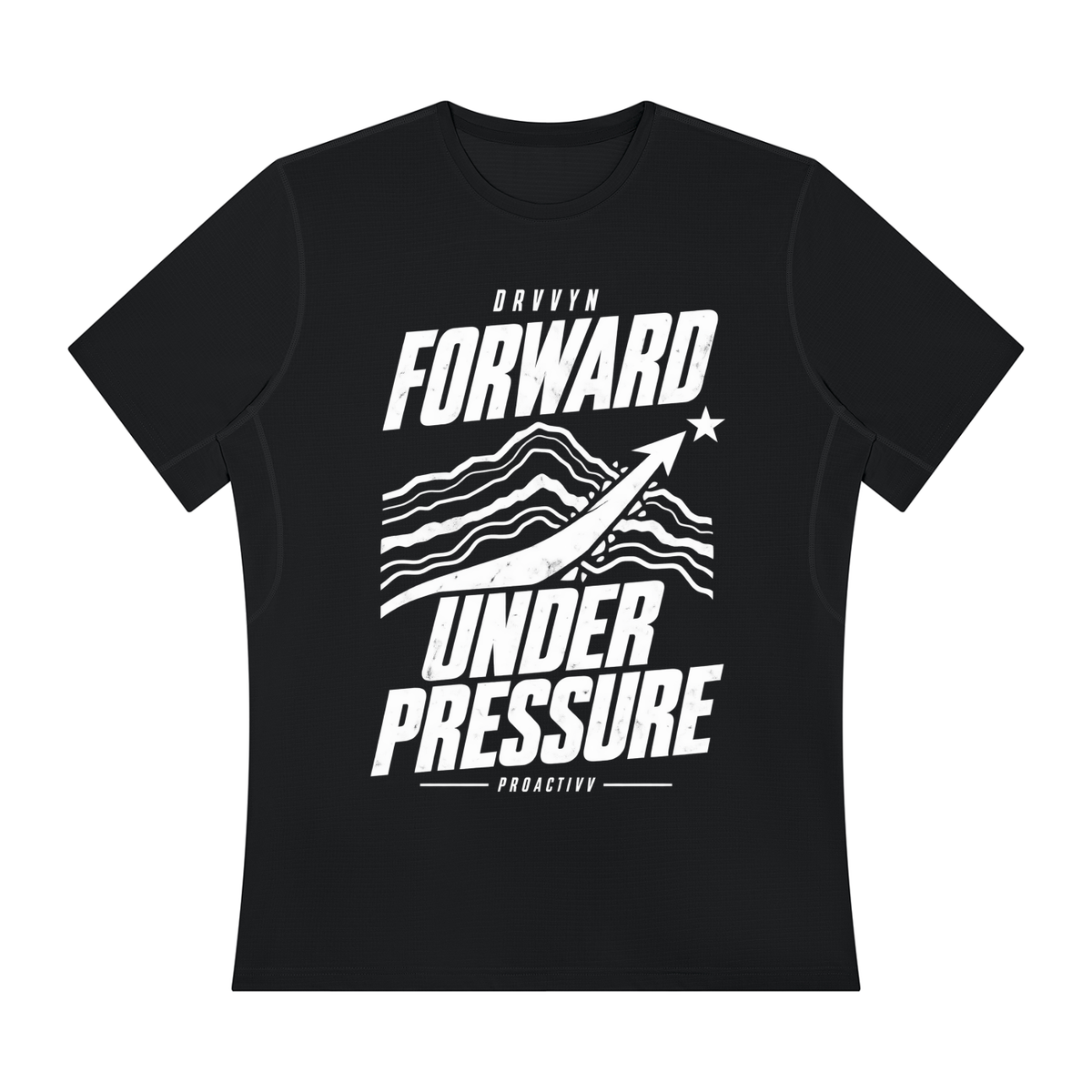 DRVVYN Proactivv — Forward Under Pressure Men’s Performance Tee