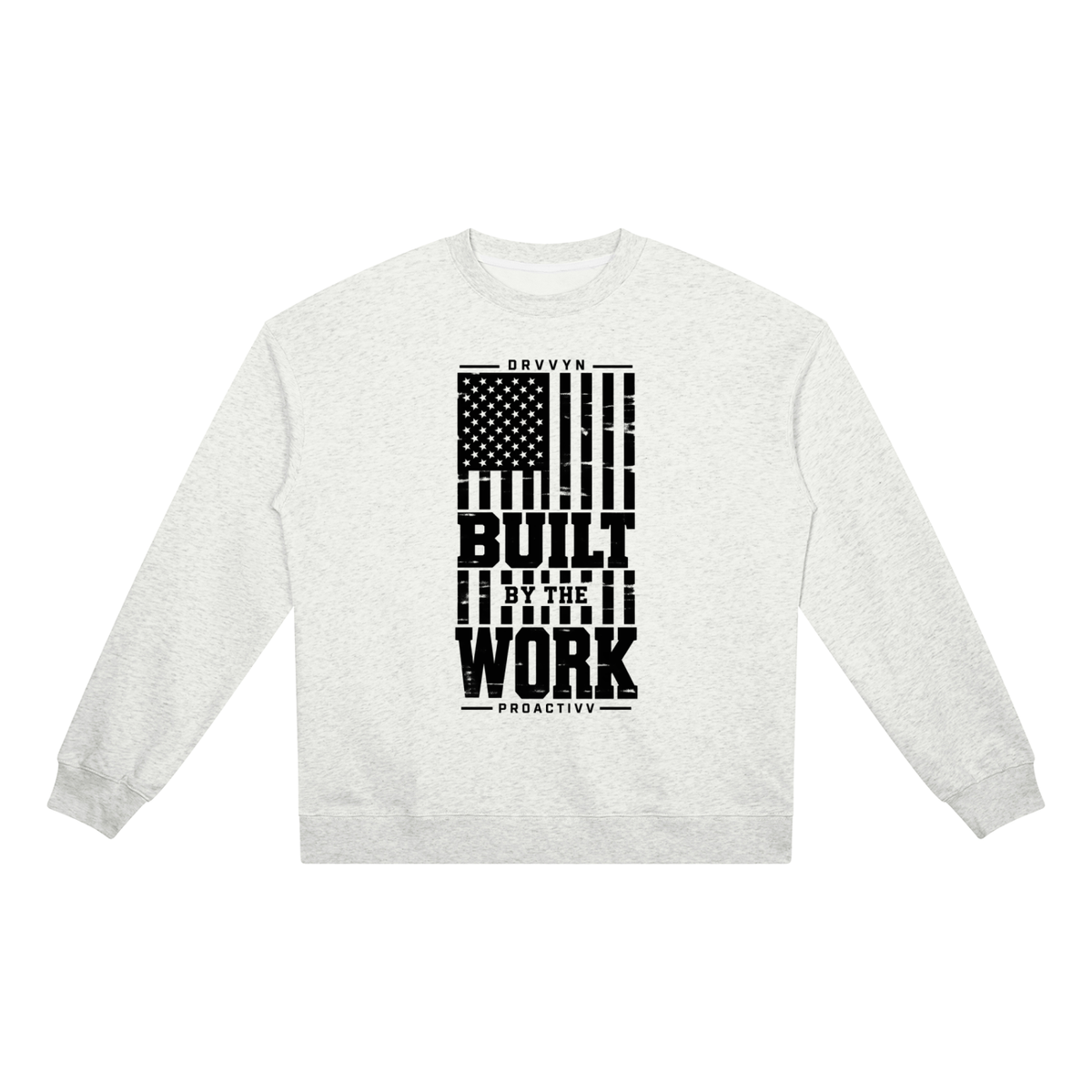 DRVVYN Proactivv — Built by the Work Unisex Crewneck