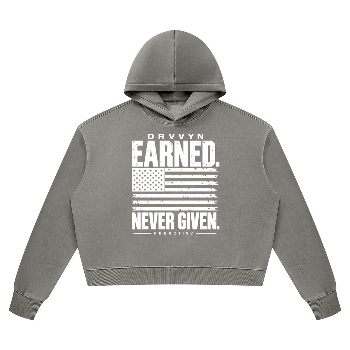 DRVVYN Proactivv — Earned Never Given Women’s Cropped Hoodie