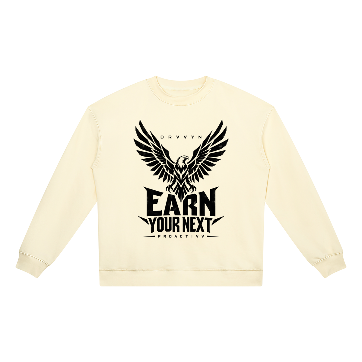 DRVVYN Proactivv — Earn Your Next Unisex Heavyweight Crewneck