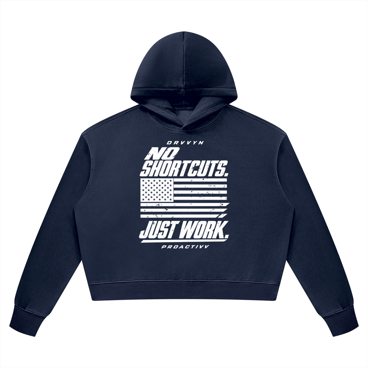 DRVVYN Proactivv — No Shortcuts, Just Work Women’s Hoodie