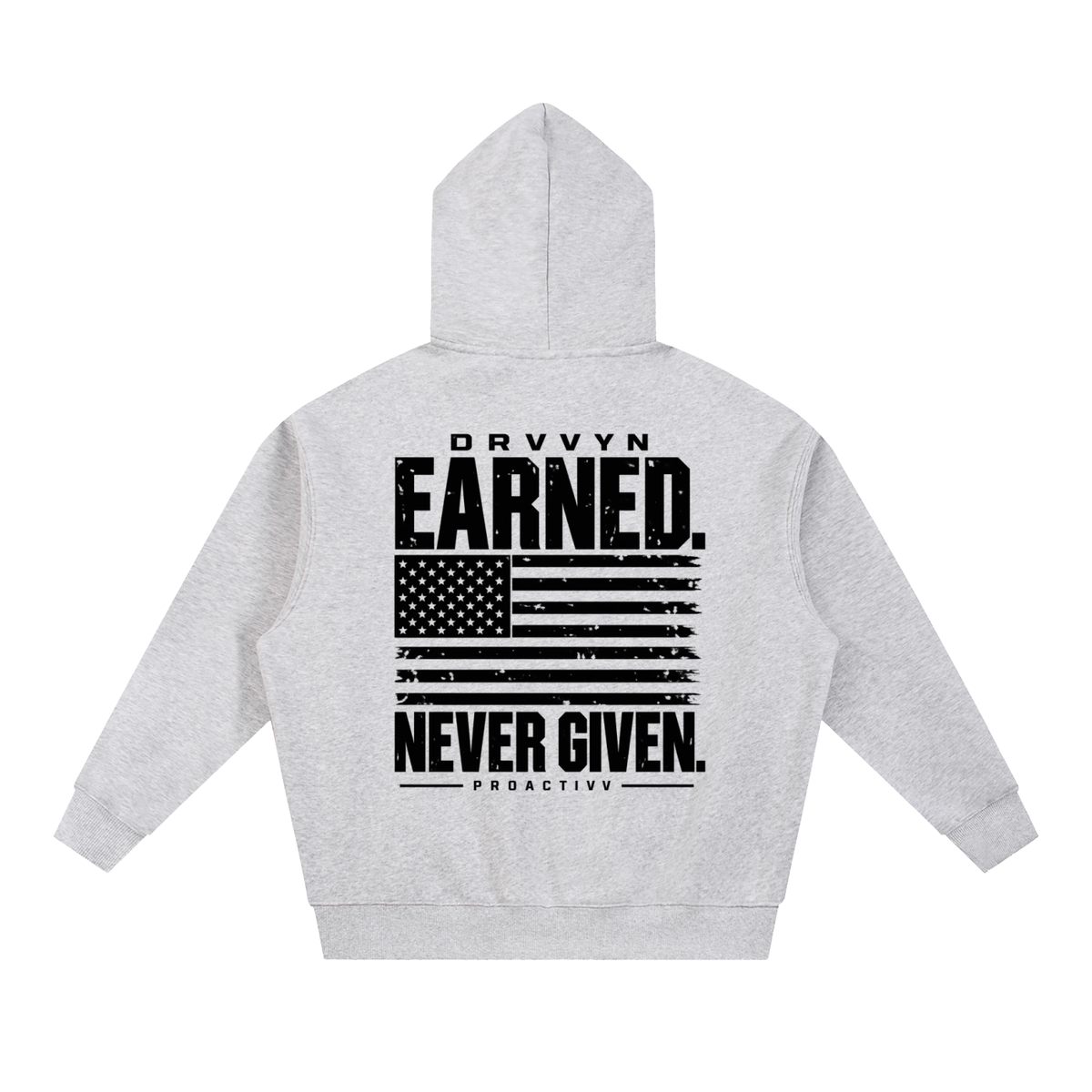 DRVVYN Proactivv — Earned Never Given Men’s Boxy Fleece Hoodie