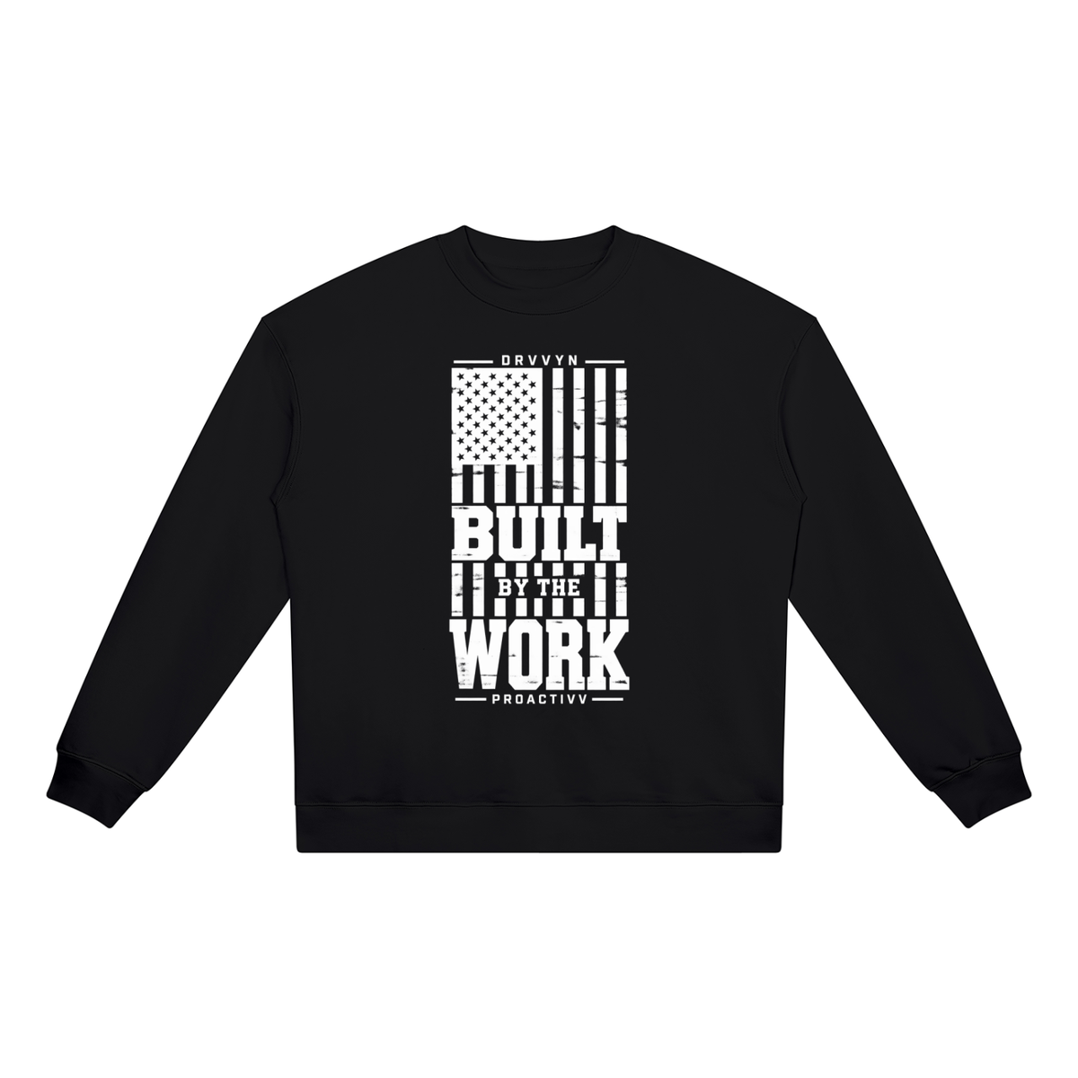 DRVVYN Proactivv — Built by the Work Unisex Crewneck