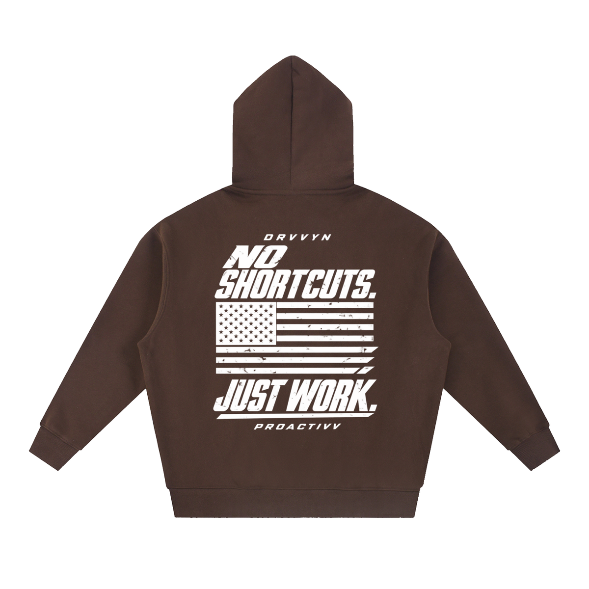 DRVVYN Proactivv — No Shortcuts, Just Work Men’s Hoodie