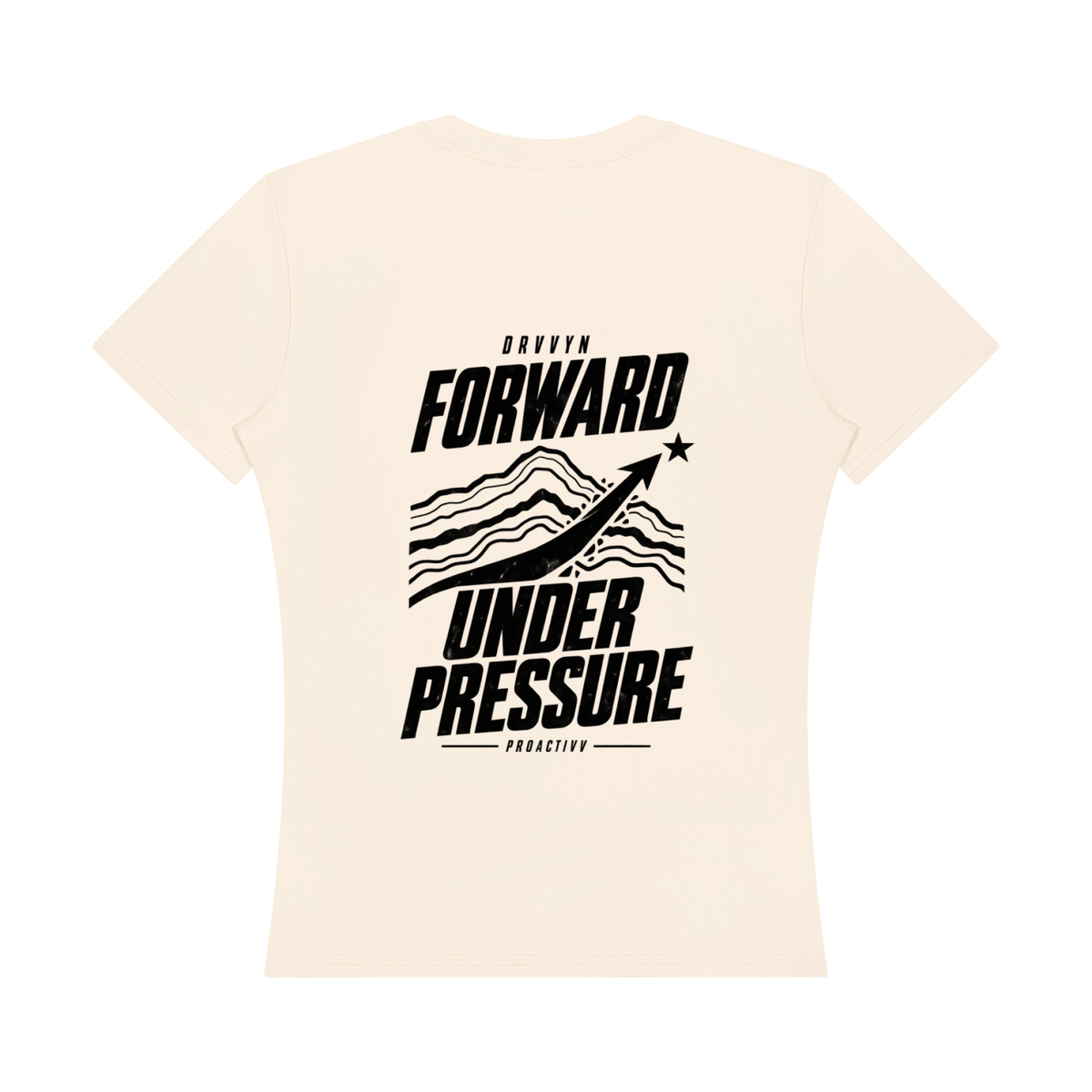 DRVVYN Proactivv — Forward Under Pressure Women’s Performance Tee