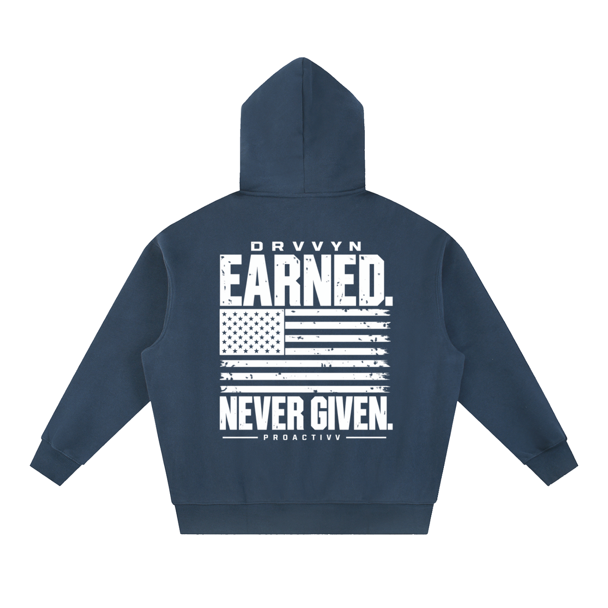 DRVVYN Proactivv — Earned Never Given Men’s Boxy Fleece Hoodie