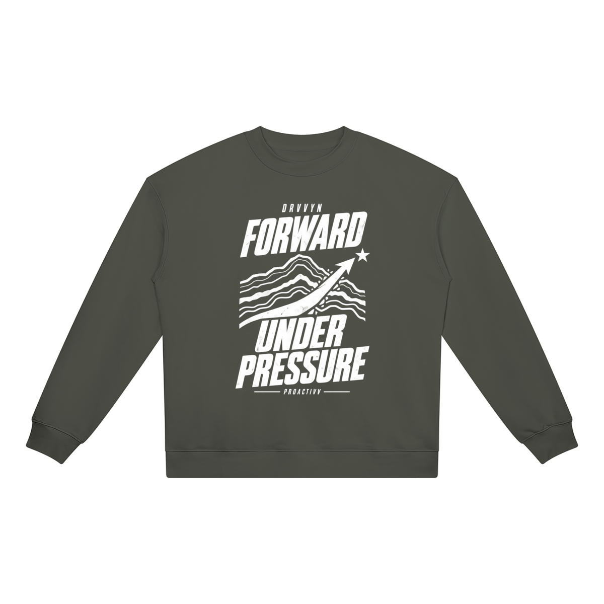 DRVVYN Proactivv — Forward Under Pressure Unisex Heavyweight Crewneck
