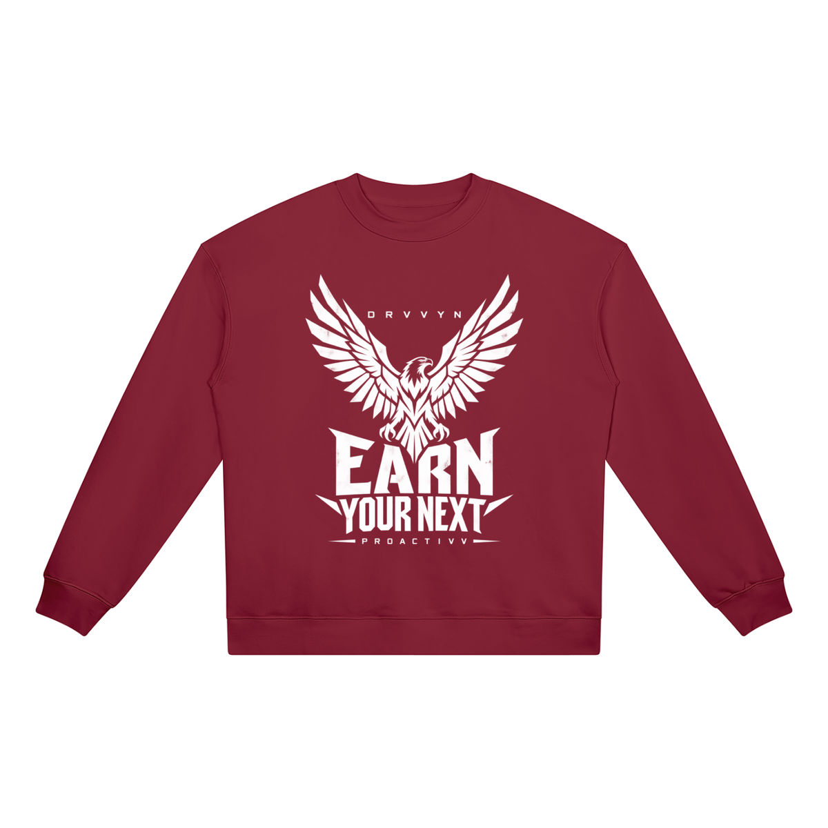 DRVVYN Proactivv — Earn Your Next Unisex Heavyweight Crewneck