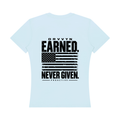 DRVVYN Proactivv — Earned Never Given Women’s Performance Tee