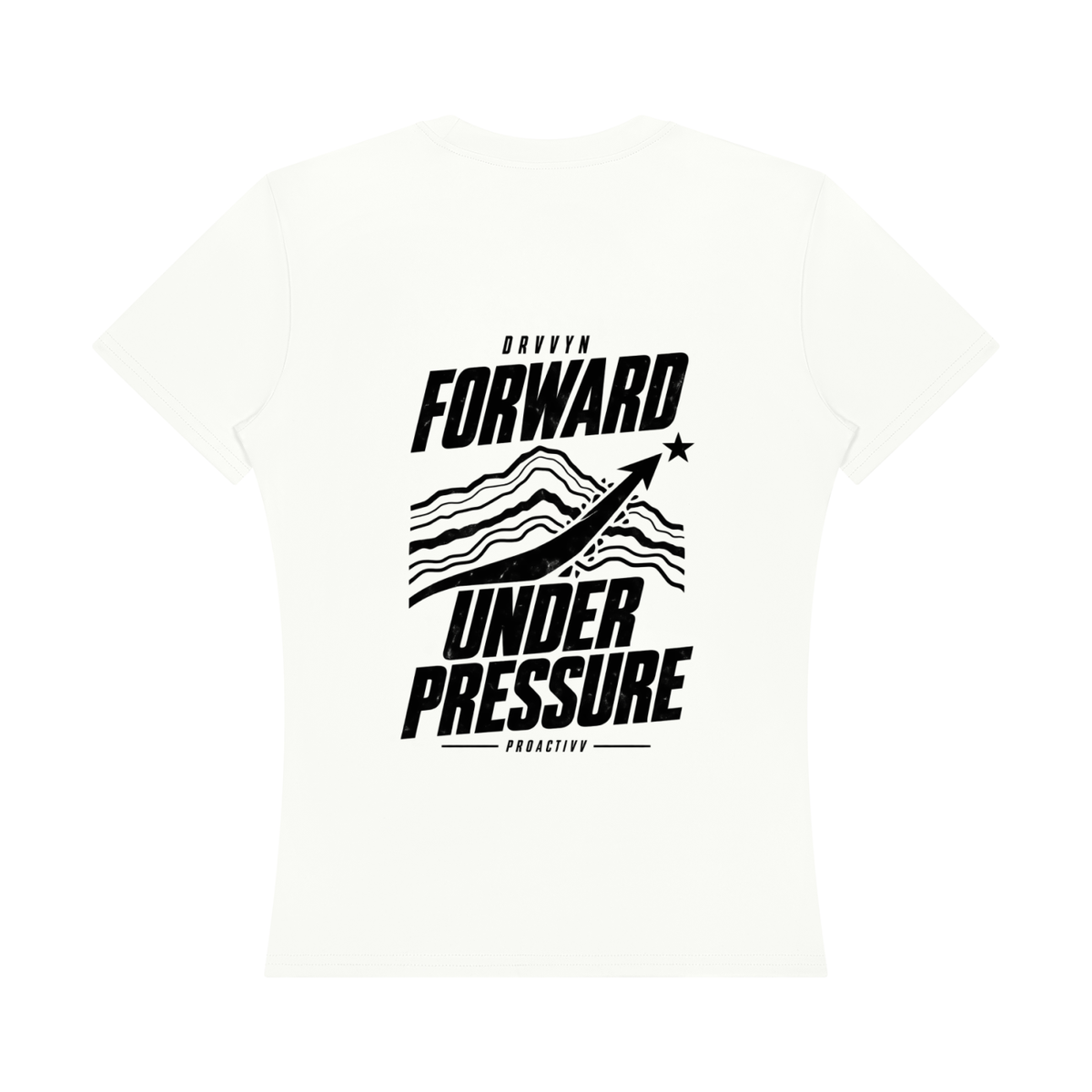 DRVVYN Proactivv — Forward Under Pressure Women’s Performance Tee