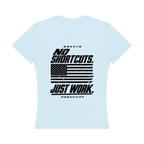 DRVVYN Proactivv — No Shortcuts, Just Work Women’s Performance Tee