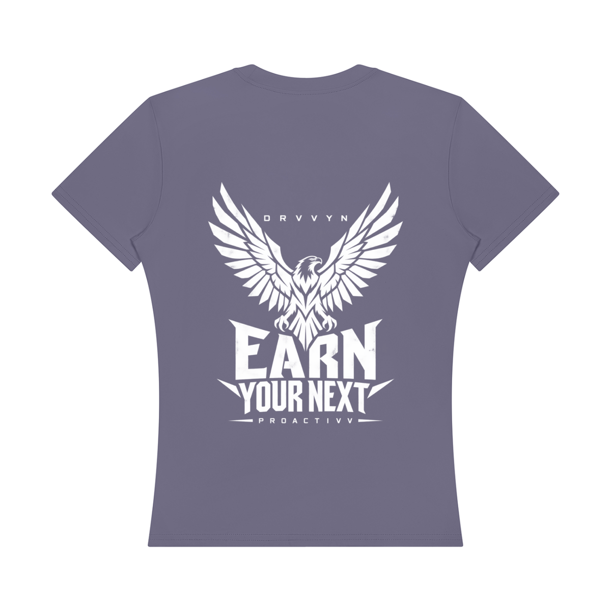 DRVVYN Proactivv — Earn Your Next Women’s Performance Tee