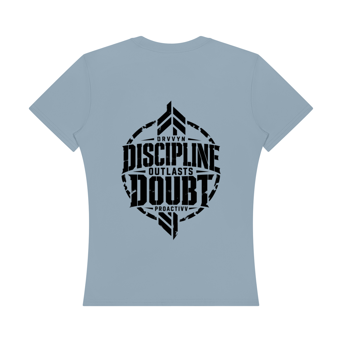 DRVVYN Proactivv — Discipline Outlasts Doubt Women’s Performance Tee