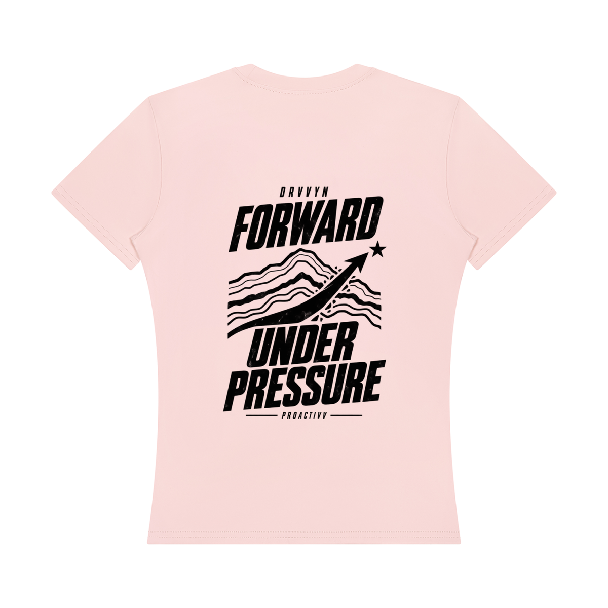 DRVVYN Proactivv — Forward Under Pressure Women’s Performance Tee